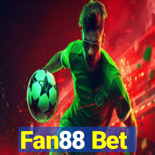 Fan88 Bet