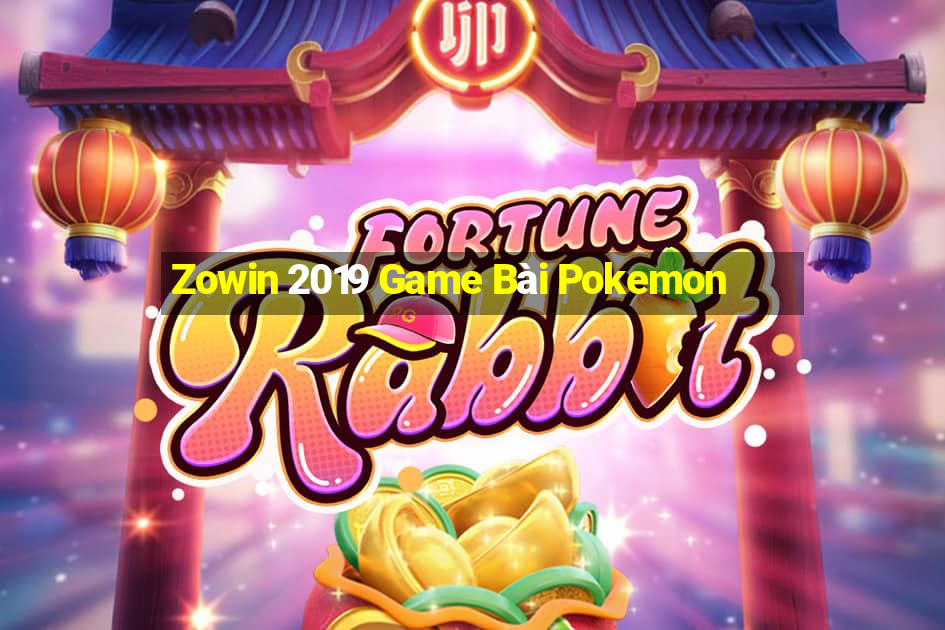 Zowin 2019 Game Bài Pokemon