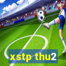 xstp thu2