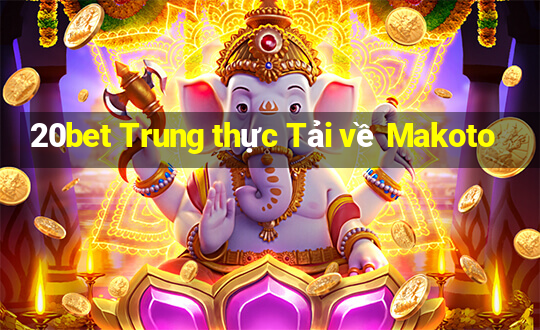 20bet Trung thực Tải về Makoto