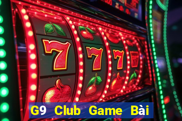 G9 Club Game Bài Giải Trí