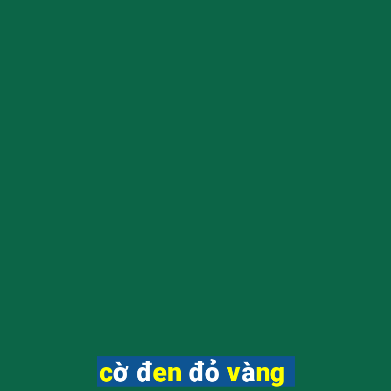 cờ đen đỏ vàng