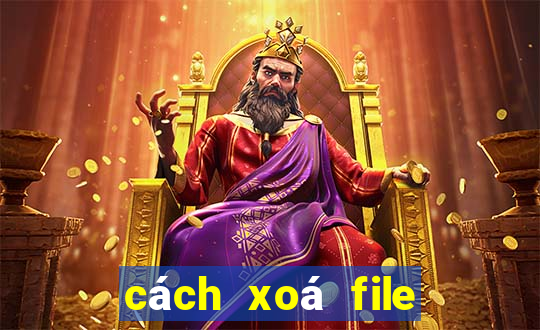 cách xoá file rác trên pc