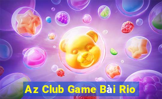 Az Club Game Bài Rio