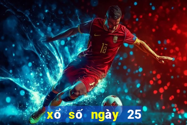 xổ số ngày 25 tháng 3 năm 2024