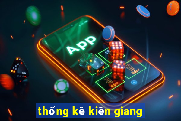 thống kê kiên giang