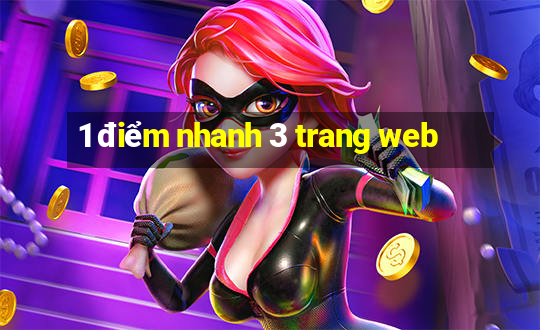 1 điểm nhanh 3 trang web