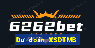 Dự đoán XSDTMB ngày 1