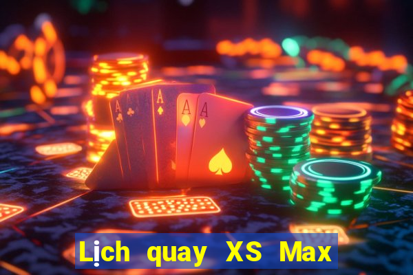 Lịch quay XS Max 4D ngày 30