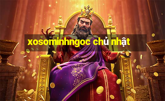 xosominhngoc chủ nhật