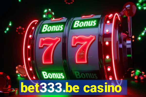 bet333.be casino