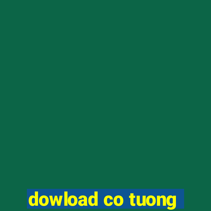 dowload co tuong