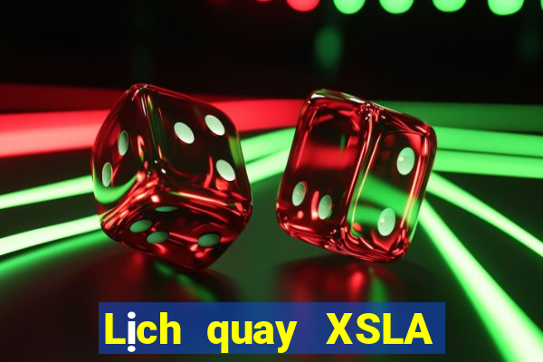 Lịch quay XSLA ngày 19