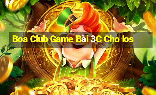 Boa Club Game Bài 3C Cho Ios