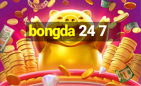 bongda 24 7