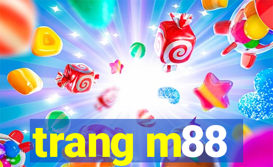 trang m88