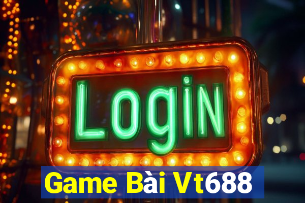 Game Bài Vt688