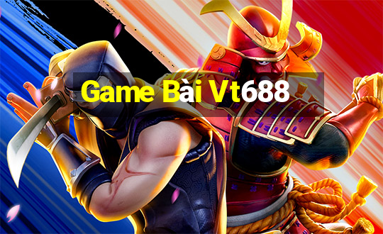 Game Bài Vt688