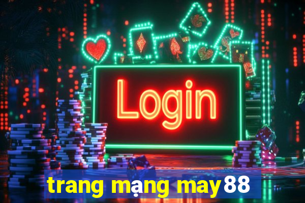 trang mạng may88