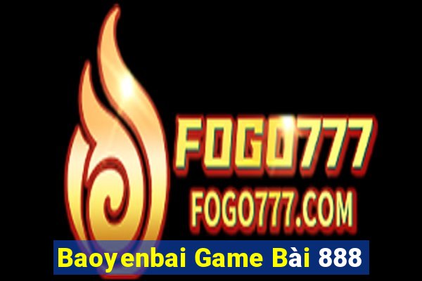 Baoyenbai Game Bài 888