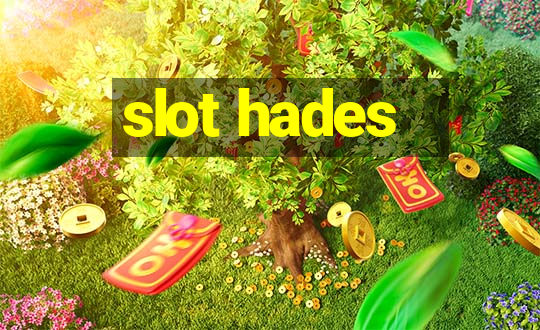 slot hades