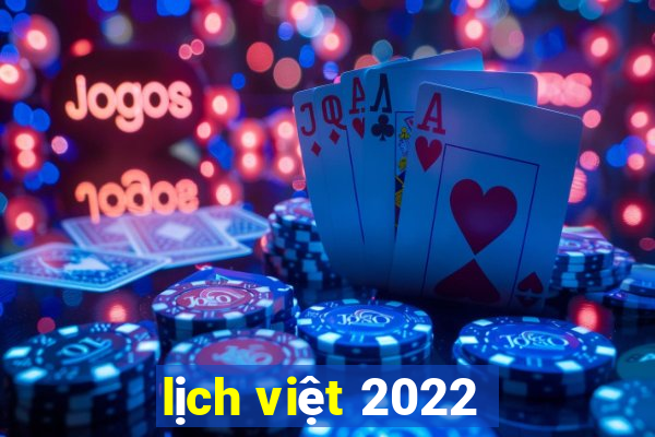 lịch việt 2022