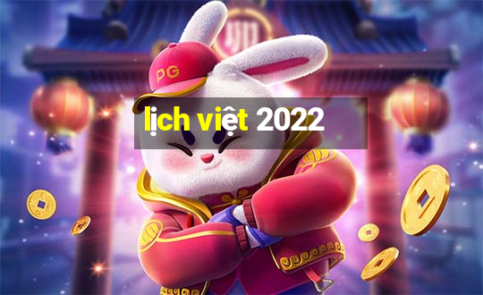 lịch việt 2022