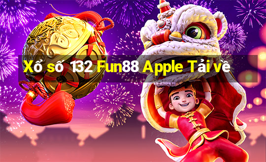 Xổ số 132 Fun88 Apple Tải về