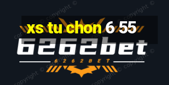 xs tu chon 6 55