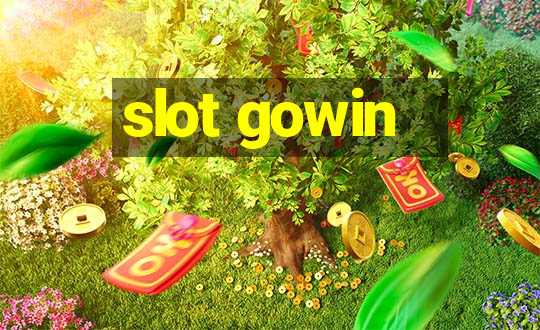 slot gowin