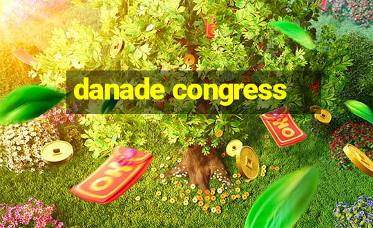 danade congress