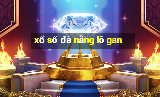 xổ số đà nẵng lô gan