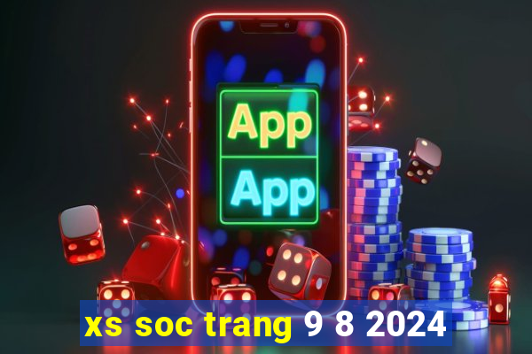 xs soc trang 9 8 2024