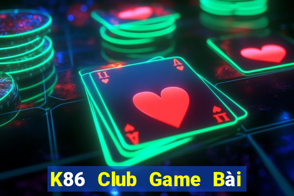 K86 Club Game Bài Poker Online