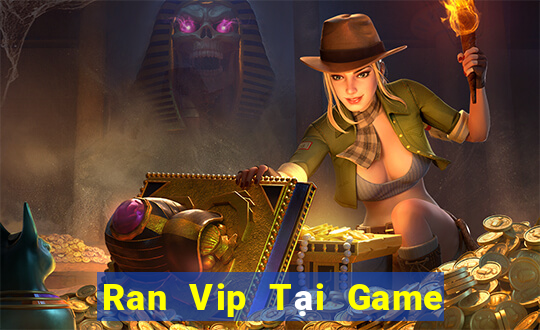 Ran Vip Tại Game Bài B52