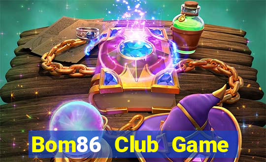 Bom86 Club Game Bài Dom88