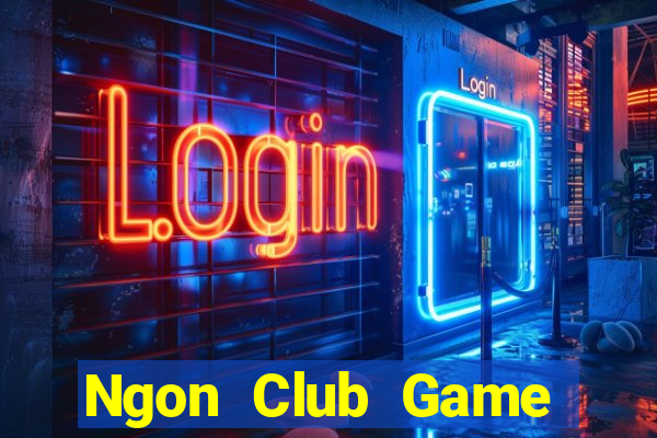 Ngon Club Game Bài Chắn