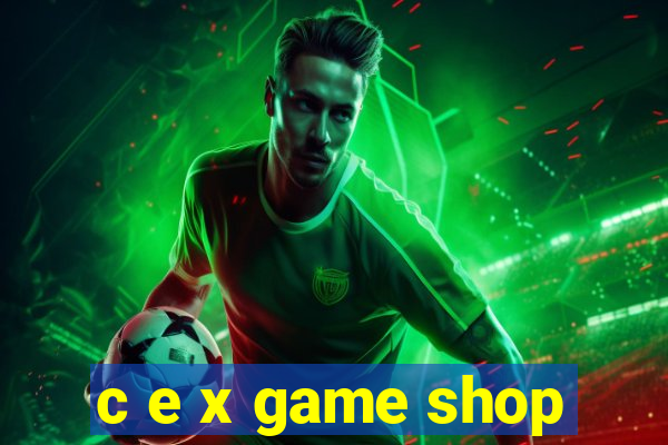 c e x game shop