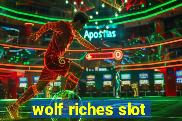 wolf riches slot