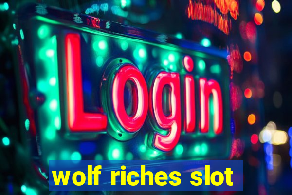 wolf riches slot