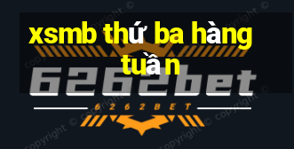 xsmb thứ ba hàng tuần