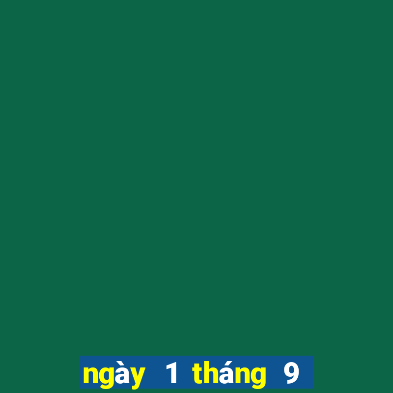 ngày 1 tháng 9 xổ số gia lai