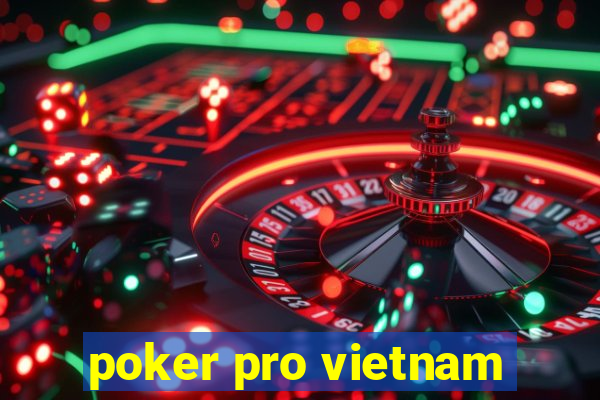 poker pro vietnam