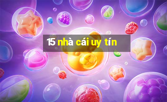 15 nhà cái uy tín