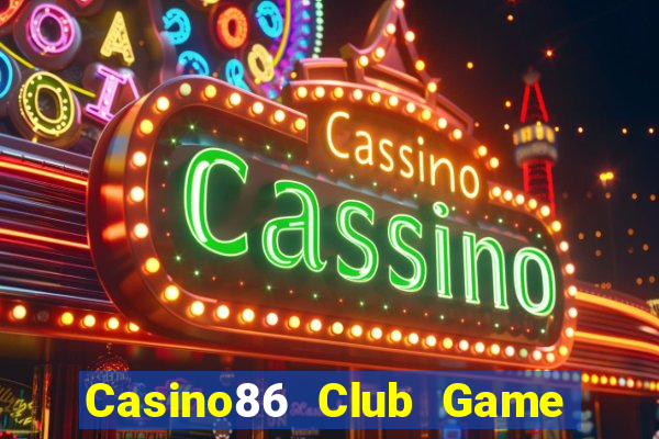 Casino86 Club Game Bài Gunny