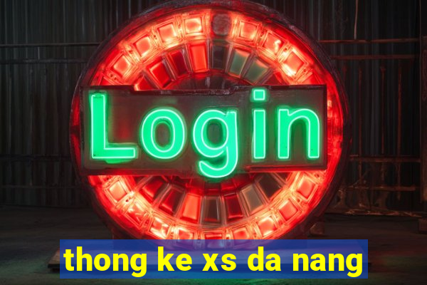 thong ke xs da nang