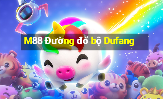 M88 Đường đổ bộ Dufang