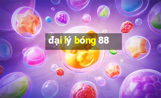 đại lý bóng 88