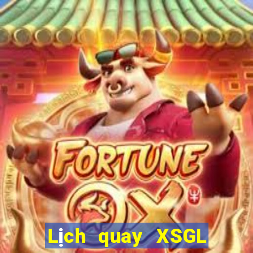 Lịch quay XSGL ngày 1