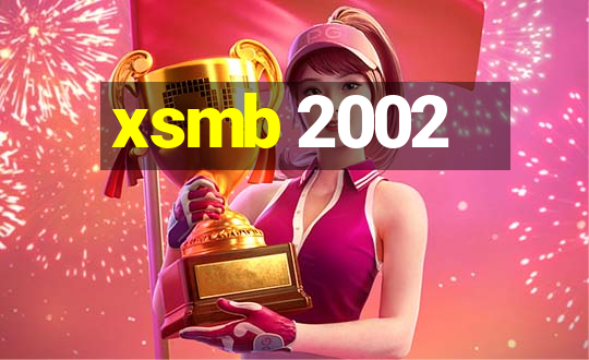 xsmb 2002